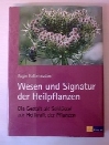 Wesen und Signatur der Heilpflanzen