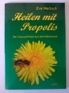 Heilen mit Propolis