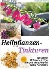 Heilpflanzentinkturen