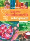 Moderne Naturkosmetik selbst gemacht