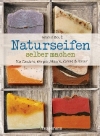 Naturseifen selber machen