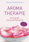 Aromatherapie  von Eliane Zimmermann