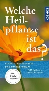 Kosmos Naturfhrer: Welche Heilpflanze ist das?