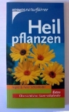 Kosmos Naturfhrer: Heilpflanzen